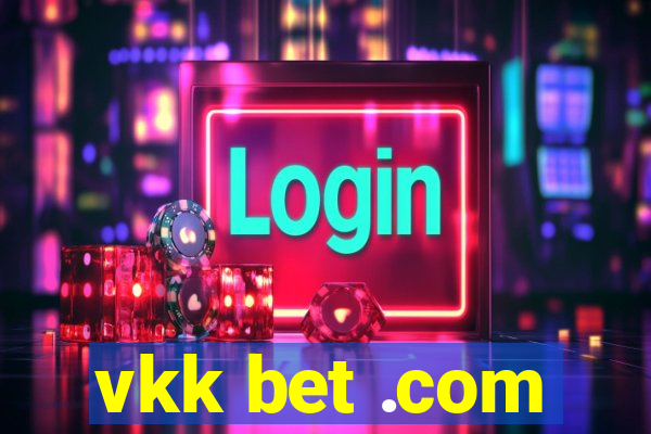 vkk bet .com